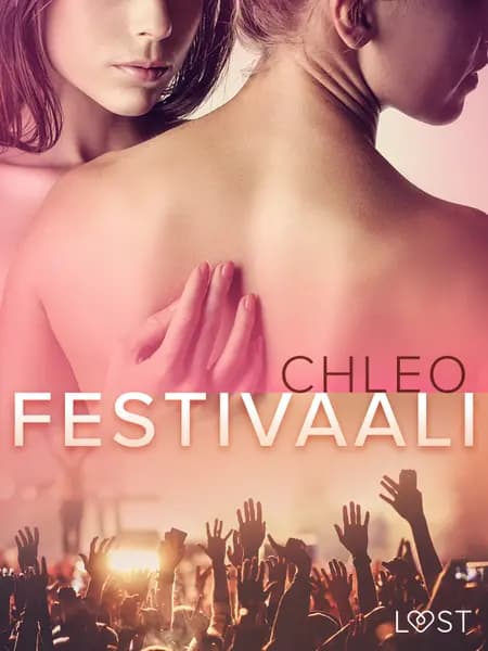 Festivaali - eroottinen novelli af Chleo