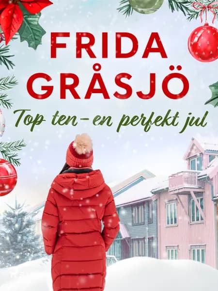 Top ten - en perfekt jul af Frida Gråsjö
