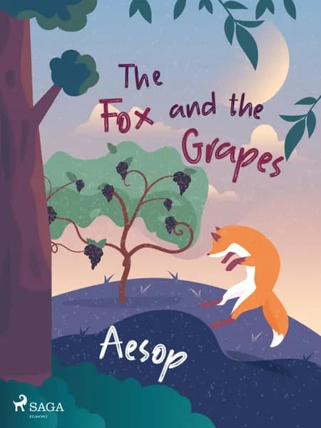 The Fox and the Grapes af Aesop