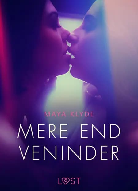 Mere end veninder af Maya Klyde