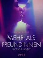 Mehr als Freundinnen - Erotische Novelle