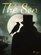 The Son af Guy de Maupassant