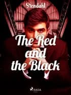 The Red and the Black af Stendhal