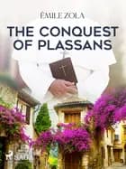 The Conquest of Plassans af Émile Zola