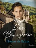 The Lesser Bourgeoisie