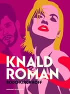 Knaldroman af Bodo Kirchhoff