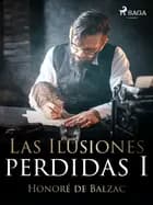 Las Ilusiones perdidas I