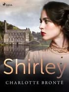 Shirley af Charlotte Brontë