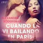 Cuando la vi bailando en París af Alexandra Södergran
