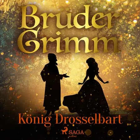 König Drosselbart af Brüder Grimm