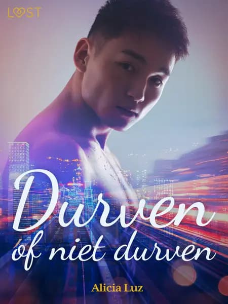 Durven of niet durven - erotisch verhaal af Alicia Luz