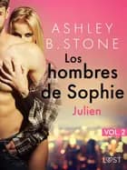 Los hombres de Sophie vol. 2  Julien - un cuento erótico