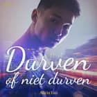 Durven of niet durven - erotisch verhaal af Alicia Luz