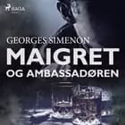 Maigret og ambassadøren af Georges Simenon