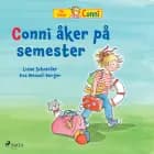 Conni åker på semester af Liane Schneider