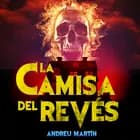La camisa del revés af Andreu Martín