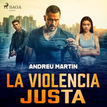 La violencia justa af Andreu Martín