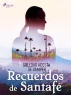 Recuerdos de santafé