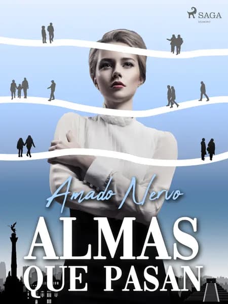 Almas que pasan af Amado Nervo
