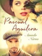 Pascual Aguilera