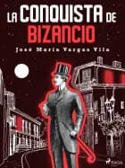 La conquista de Bizancio