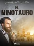 El minotauro af José María Vargas Vilas
