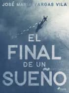 El final de un sueño