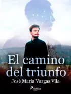 El camino del triunfo