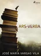 Ars-verba af José María Vargas Vilas