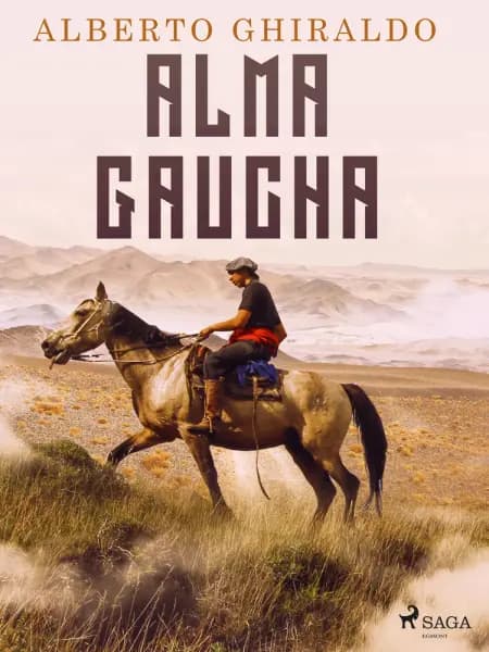Alma gaucha af Alberto Ghiraldo