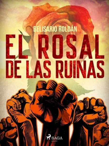 El rosal de las ruinas af Belisario Roldán