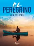 El peregrino af José Mármol