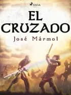 El cruzado af José Mármol
