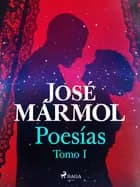Poesías. Tomo primero af José Mármol