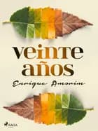 Veinte años af Enrique Amorim