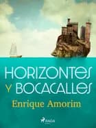 Horizontes y bocacalles af Enrique Amorim