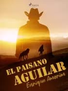 El paisano aguilar