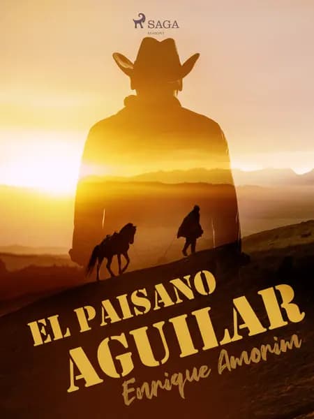El paisano Aguilar af Enrique Amorim