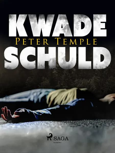 Kwade schuld af Peter Temple