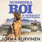 Susikoira Roi ja seikkailu saaristossa af Jorma Kurvinen