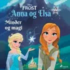 Frost - Anna og Elsa 2 - Minder og magi af Disney