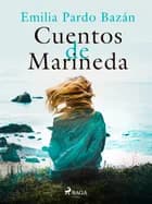 Cuentos de Marineda af Emilia Pardo Bazán