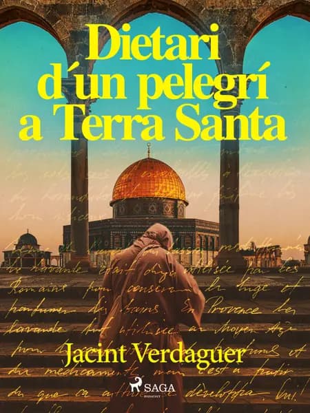 Dietari d'un pelegrí a Terra Santa af Jacint Verdaguer i Santaló