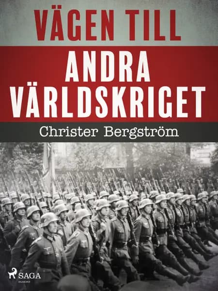 Vägen till andra världskriget af Christer Bergström