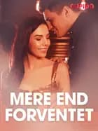 Mere end forventet – erotiske noveller