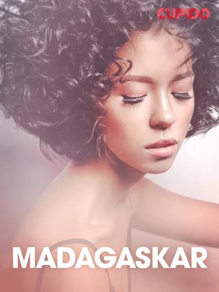 Madagaskar - erotiska noveller af Cupido