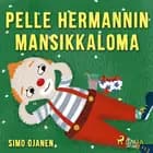 Pelle Hermannin mansikkaloma af Simo Ojanen