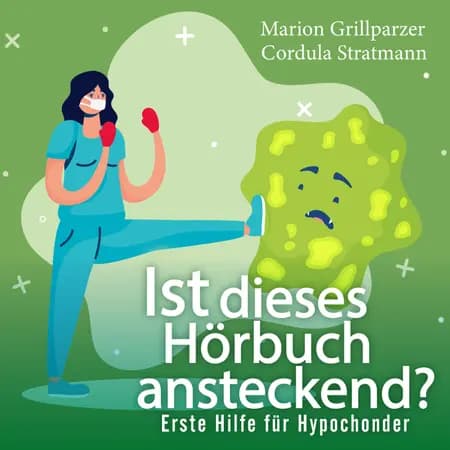Ist dieses Hörbuch ansteckend? Erste Hilfe für Hypochonder af Cordula Stratmann