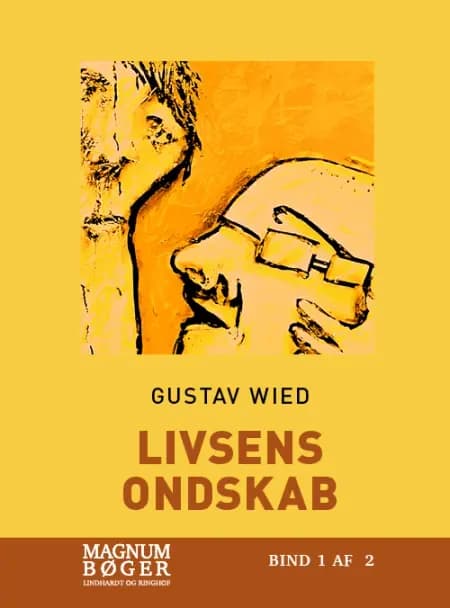 Livsens Ondskab af Gustav Wied