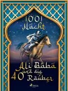 Ali Baba und die 40 Räuber af Märchen aus 1001 Nacht